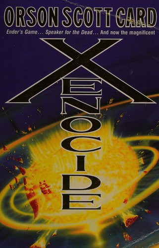 Xenocide (Ender's Saga, #3)