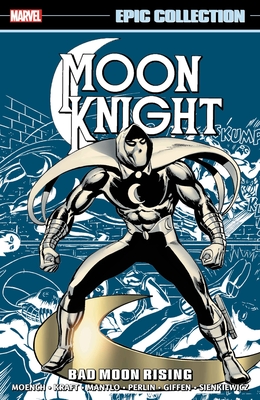 Moon Knight Epic Collection, Vol. 1: Bad Moon Rising