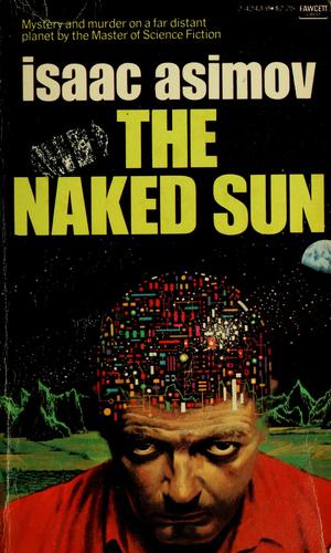 The Naked Sun (Robot, #2)