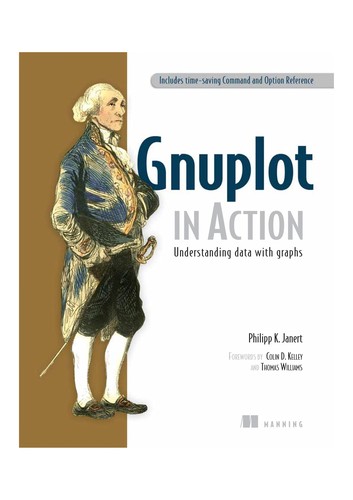 Gnuplot in Action: Understanding data with graphs