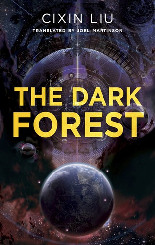 The Dark Forest (Remembrance of Earth’s Past, #2)