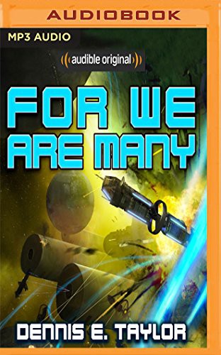 For We Are Many (Bobiverse, #2)