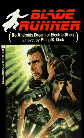 Do Androids Dream of Electric Sheep? (Blade Runner #1)